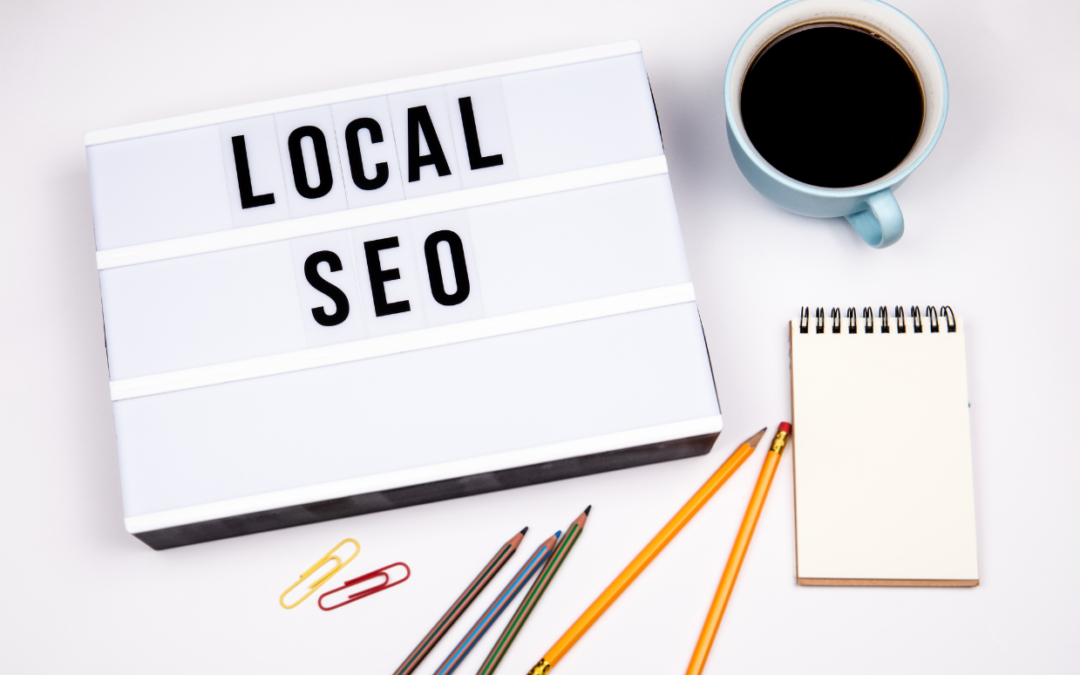 Local SEO: A Must-Have for Small Businesses