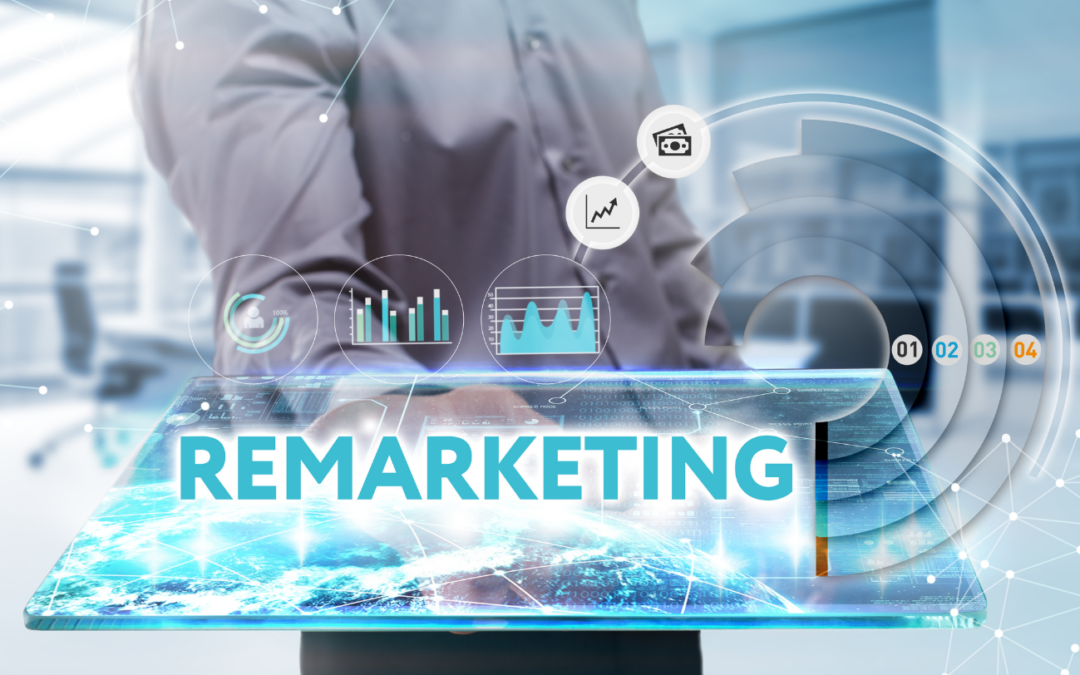 Remarketing: Re-Engaging Your Audience